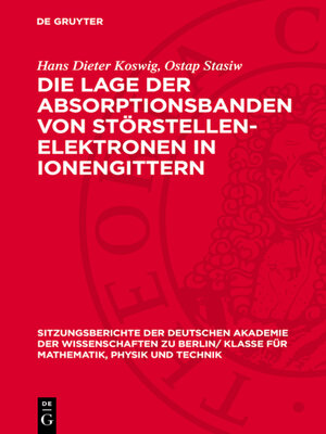cover image of Die Lage der Absorptionsbanden von Störstellen-Elektronen in Ionengittern